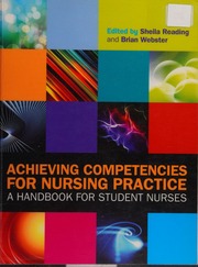 Achieving Competencies for Nursing Practice: A Handbook for Student Nurses - 9781306299770