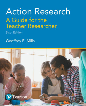 Action research: a guide for the teacher researcher 4 4 - Geoffrey E.mills
