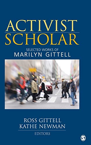 Activist Scholar: Selected Works of Marilyn Gittell - 9781412997621