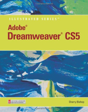 Adobe Dreamweaver CS5 Illustrated By Sherry Bishop