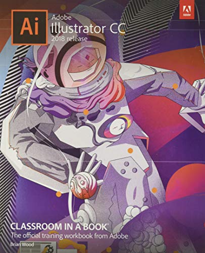 Adobe Illustrator CC Classroom in a Book - 1st Edition - 9780134852492