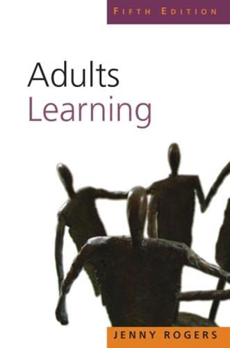 Adults Learning, 5th Edition by Jenny Rogers