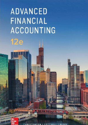 Advanced Financial Accounting (12th Edition) By Budd, Cassy JH; Christensen, Theodore E.; Cottrell, David M.