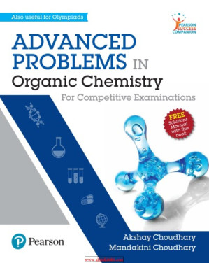 Advanced Problems in Organic Chemistry - Akshay Choudhary