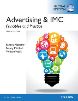 Advertising & IMC : principles and practice - Sandra Ernst Moriarty; William Wells; Nancy Mitchell
