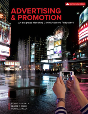 Advertising & Promotion: An Integrated Marketing Communications Perspective By Michael A. Guolla, George E. Belch, Michael A. Belch