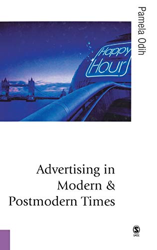 Advertising in modern and postmodern times - 9780761941903