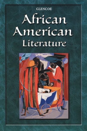 African American Literature by McGraw-Hill, Glencoe McGraw-Hill