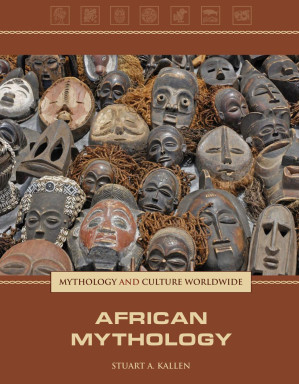 African Mythology By Kallen, Stuart A.; -