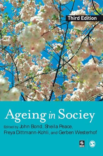 Ageing in Society: European Perspectives on Gerontology