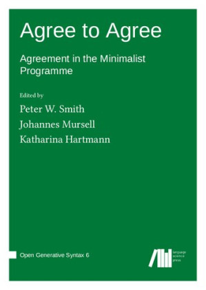 Agree to Agree: Agreement in the Minimalist Programme