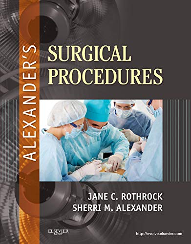 Alexander's Surgical Procedures - 1st Edition
