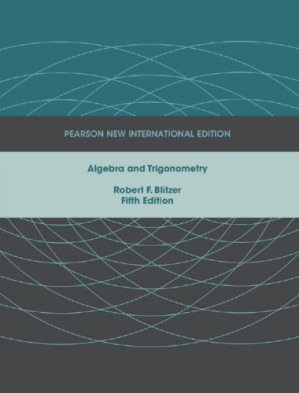 Algebra and trigonometry - Blitzer, Robert F