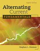 Alternating current fundamentals By Stephen L. Herman, John R. Duff