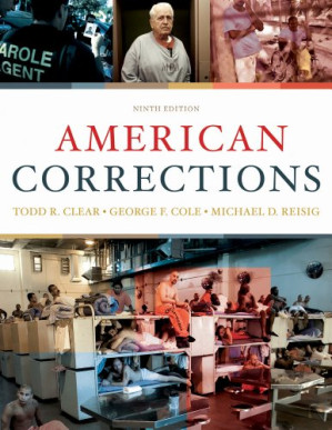 American Corrections By Todd R.(Todd R. Clear) Clear, George F. Cole, Michael D. Reisig