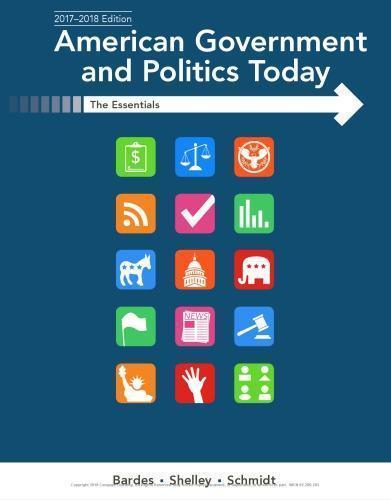 American Government And Politics Today Essentials 2017 2018 Bardes Barbara