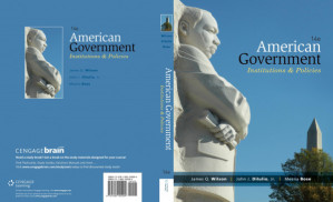 American Government: Institutions & Policies By James Q. Wilson, John J. DiIulio, Jr., Meena Bose