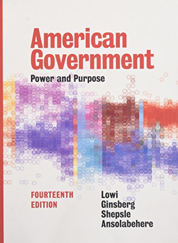 American Government: Power and Purpose - 14th Edition - 9780393283754