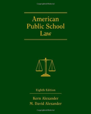 American Public School Law, 8th ed. By Kern Alexander, M. David Alexander - 9781439062036