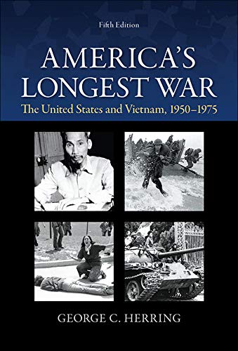 America's Longest War (The United States and Vietnam, 1950-1975)