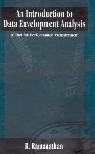 An Introduction to Data Envelopment Analysis - A Tool for Performance Measurement