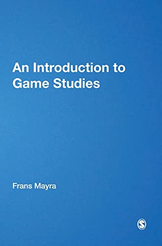 An Introduction to Game Studies - 9781412934459
