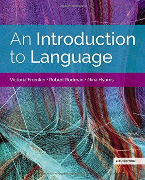 An Introduction to Language By Victoria Fromkin, Robert Rodman, Nina Hyams - 9781337559577