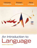 An Introduction to Language By Victoria Fromkin, Robert Rodman, Nina Hyams - 9781435453975
