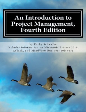 An Introduction to Project Management, Fourth Edition By Schwalbe, Kathy