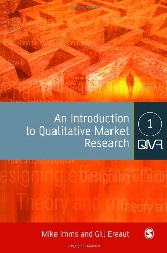 An Introduction to Qualitative Market Research - 9781412906876
