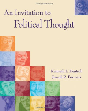 An Invitation to Political Thought By Kenneth L. Deutsch, Joseph R. Fornieri - 9780324747652