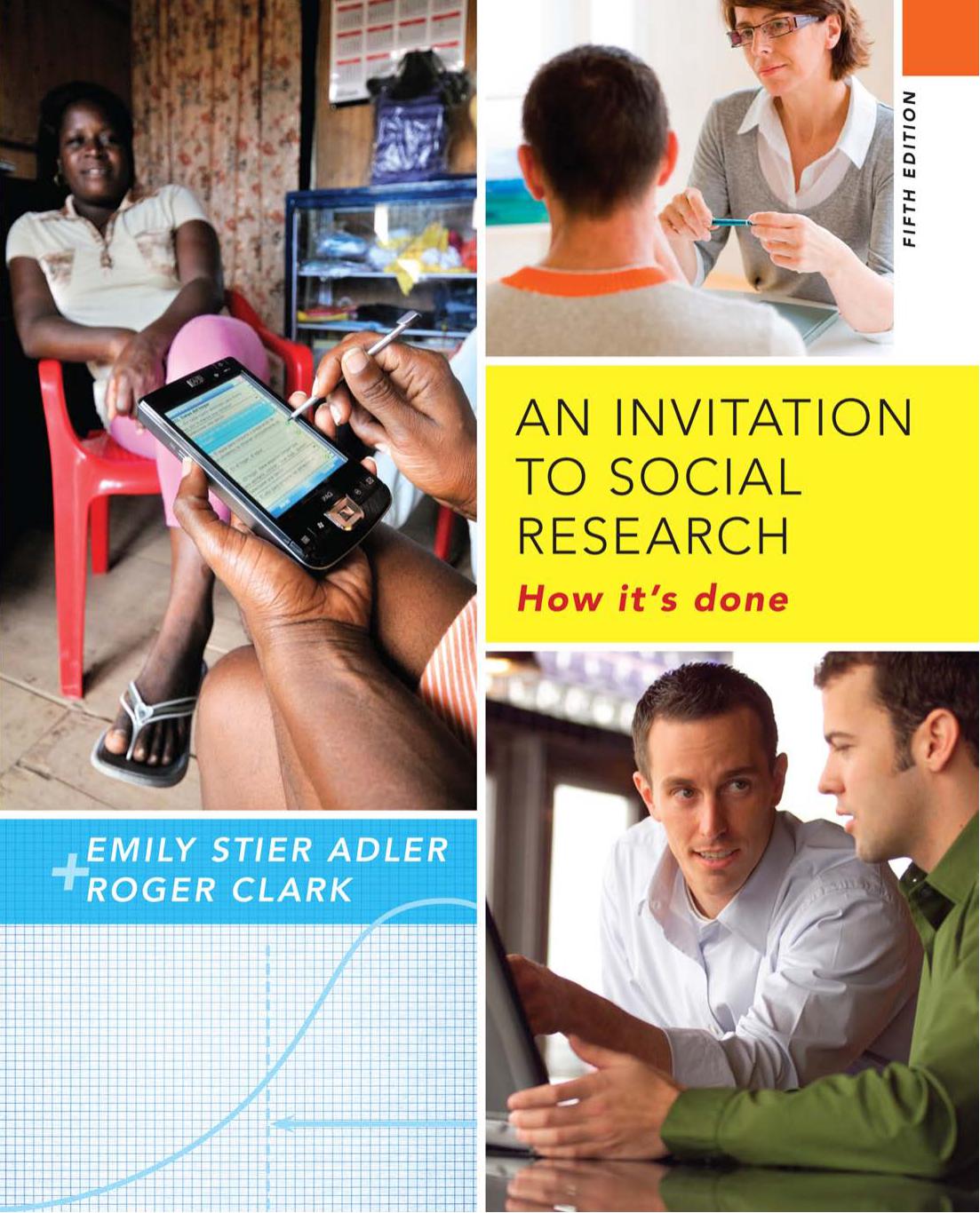 An Invitation to Social Research: How It’s Done By Emily Stier Adler & Roger Clark - 9781133952848
