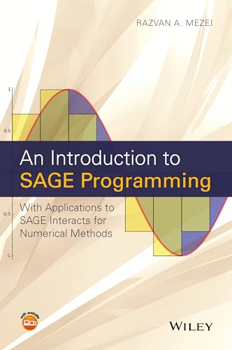 An introduction to SAGE programming : with applications to SAGE interacts for mathematics