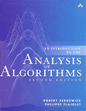 An introduction to the analysis of algorithms - Robert Sedgewick and Philippe Flajolet