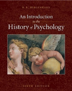 An introduction to the history of psychology By Hergenhahn, B. R