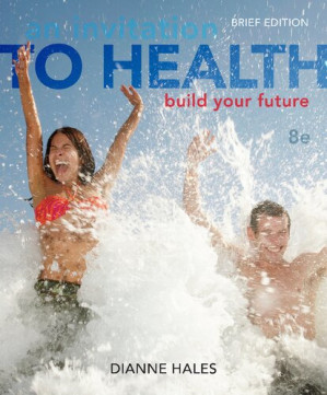 An invitation to health : build your future By Dianne Hales