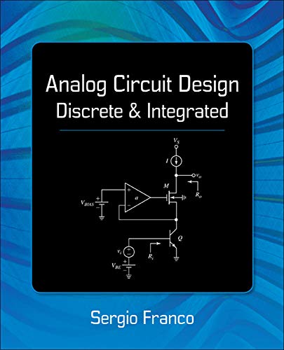Analog circuit design discrete & integrated