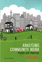 Analysing community work: theory and practice By Popple, Keith
