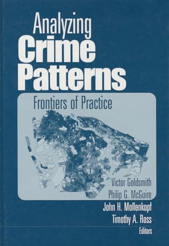 Analyzing Crime Patterns: Frontiers of Practice