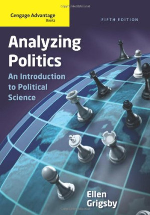 Analyzing Politics : An Introduction to Political Science , Fifth Edition By Ellen Grigsby