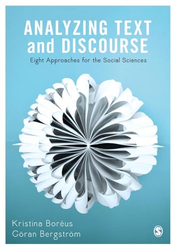 Analyzing Text and Discourse: Eight Approaches for the Social Sciences
