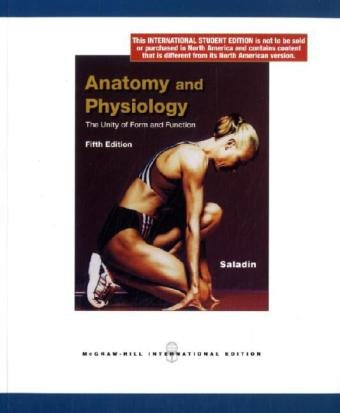 Anatomy & physiology: the unity of form and function - 9780071312837