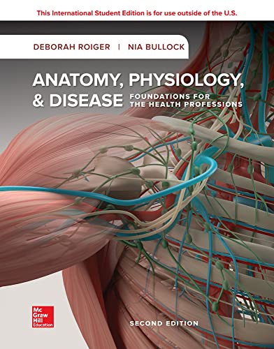 Anatomy, physiology & disease: foundations for the health professions