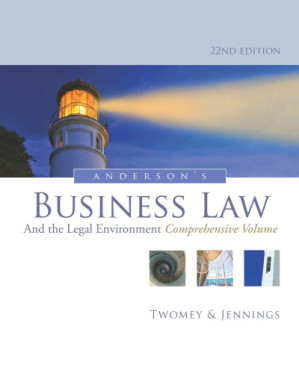 Anderson's Business Law and the Legal Environment, Comprehensive Volume By David P. Twomey and Marianne M. Jennings