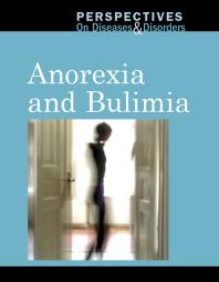 Anorexia and Bulimia By Arthur Gillard