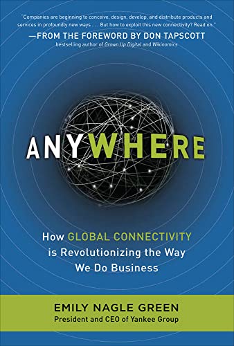 Anywhere: how global connectivity is revolutionizing the way we do business