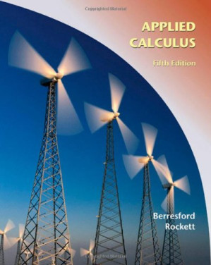 Applied Calculus, Fifth Edition By Geoffrey C. Berresford, Andrew Mansfield Rockett