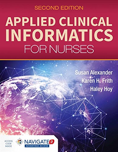 Applied Clinical Informatics for Nurses - 2nd Edition