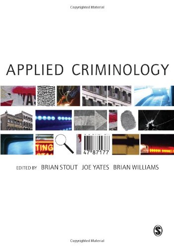 Applied Criminology by Brian Stout, Joe Yates, Brian Williams