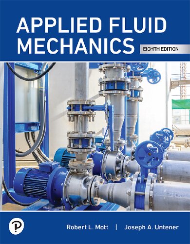 Applied Fluid Mechanics - Robert L Mott, Joseph A Untener